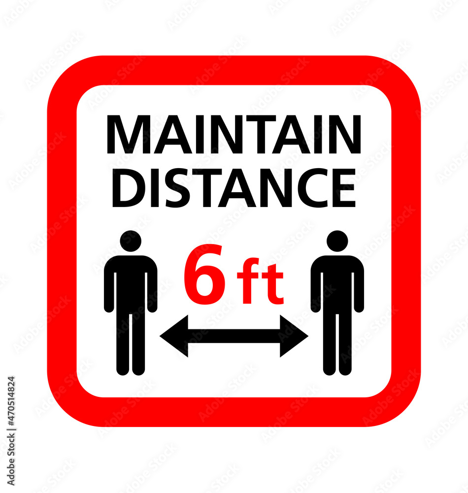 covid maintain distance 6 feet sign square covid maintain distance 6 feet sign square