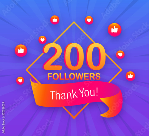 200 followers, Thank You, social sites post. Thank you followers congratulation poster. Vector illustration.