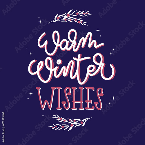 Handwritten Christmas card Warm winter wishes.