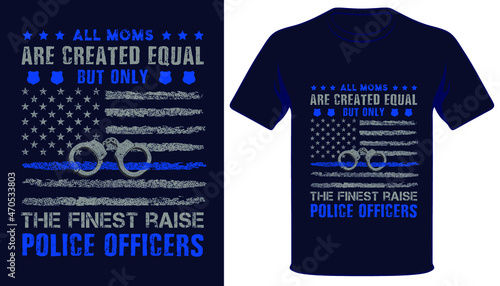 Usa thin blue line finest raise police officers tshirt design