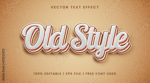 Old style text, vintage editable text effect style
