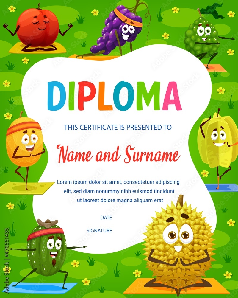 Fototapeta premium Kids diploma, cartoon durian, carambola and melon, grape and bergamot with feijoa fruit on yoga pose, vector. Kindergarten education diploma or school certificate award with tropical fruits on fitness