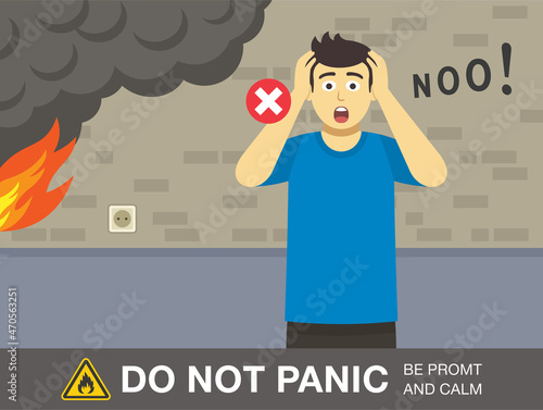 Fire safety activity. Scared young man is yelling no and holding his head with hands. Do not panic, be promt and calm warning design. Flat vector illustration template.