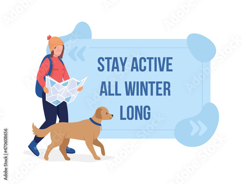 Stay active all winter long vector quote box with flat character. Hiker with pet dog. Seasonal sport. Speech bubble with cartoon illustration. Colourful quotation design on white background
