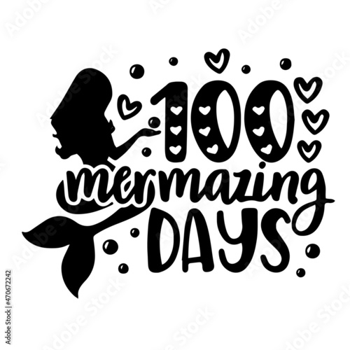 100 mermazing days logo inspirational quotes typography lettering design photo