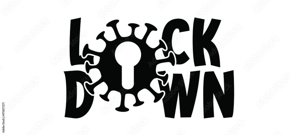 Fototapeta premium Slogan lock down with safety Patlock and coronavirus, covid-19 logo. Flat vector quarantine pictogram. Lockdown concept for corona virus outbreak, pandemic symbol.