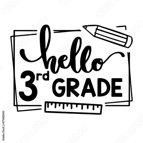 hello 3rd grade logo inspirational quotes typography lettering design