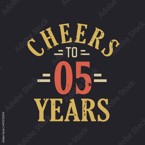 5th birthday quote Cheers to 5 years