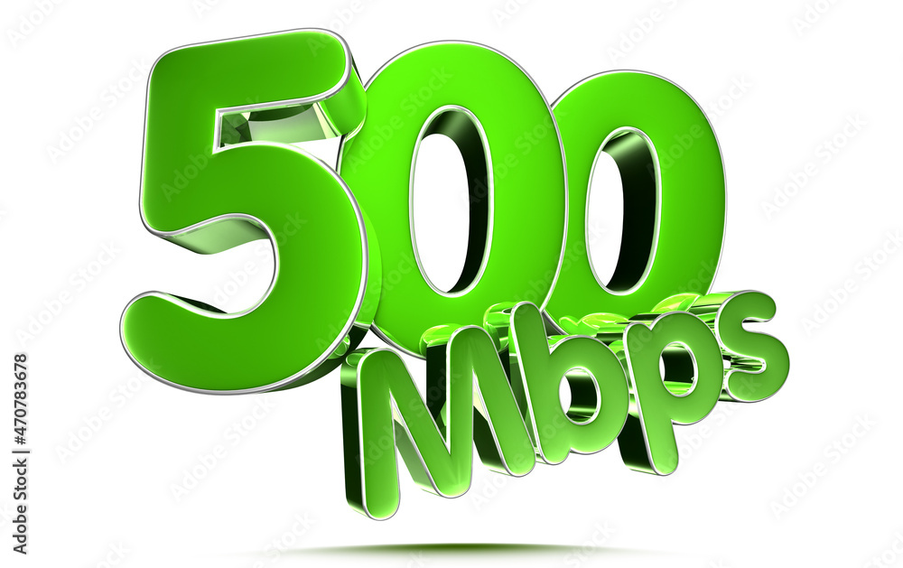 500 Mbps green 3D illustration on white background with clipping path. 500 Mbps green 3D illustration on white background with clipping path.