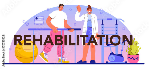 Rehabilitation typographic header. Doctor helping patients during physio