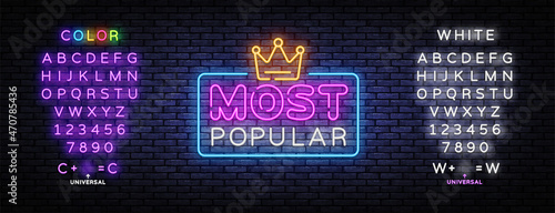 Most popular neon sign for banner design. Most Popular neon text vector design template. Vector illustration design. Editing text neon sign