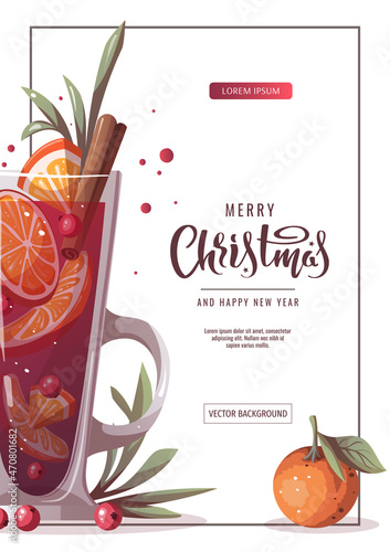 Flyer design with Mulled wine, orange. Merry Christmas, cozy winter, New Year, holidays concept. A4 Vector illustration for poster, banner, flyer, invitation, cover.