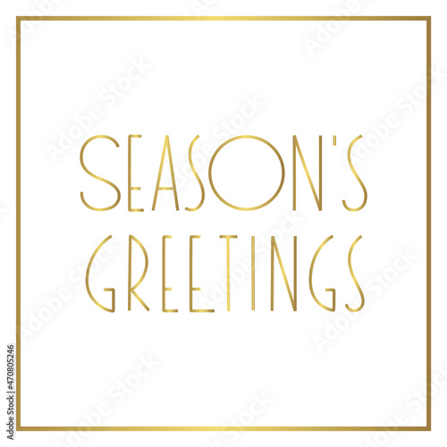 Season's Greetings. Elegant winter holiday greeting card with gold frame on a white background. Vector 10 EPS. 