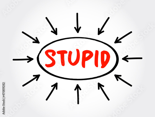 Stupid text with arrows, concept for presentations and reports
