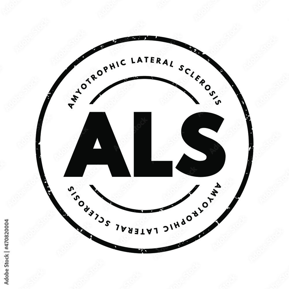 ALS - Amyotrophic Lateral Sclerosis acronym, medical concept background