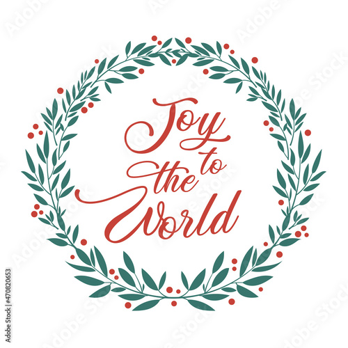 Joy to the world lettering inside foliage wreath