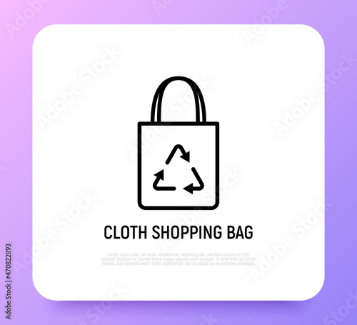 Ecobag with recycling sign thin line icon. Modern vector illustration of cloth shopping bag.