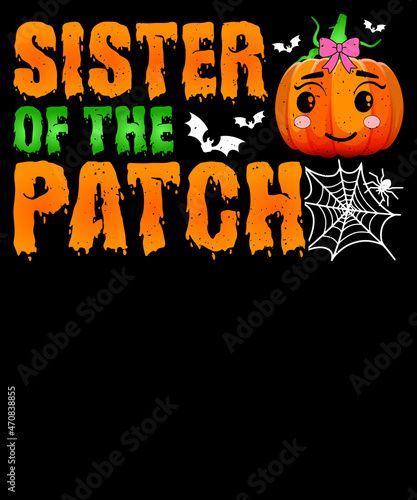 Halloween T-shirt Design for Girls - Sister of the patch