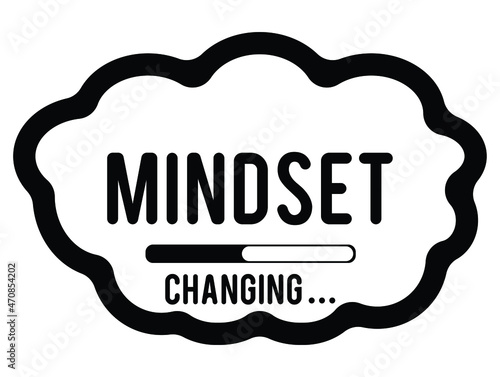 mindset changing design. Change Your Mindset. banner mindset. change your mindset message. loading bar background