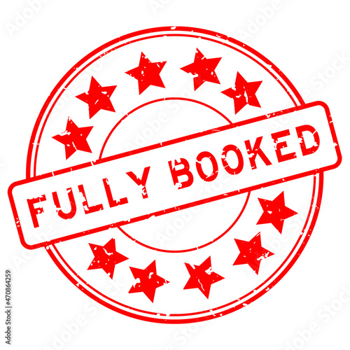 Grunge red fully booked word with star icon round rubber seal stamp on white background