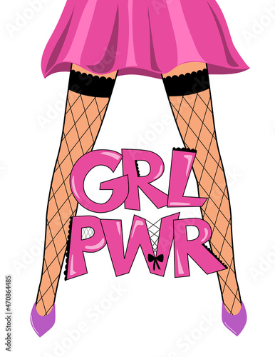 Girls power vector poster. GRL PWR is an abbreviation and women's legs in stockings and shoes, a bright stylized cartoon style illustration. Motivational feminist banner and a picture for typography.