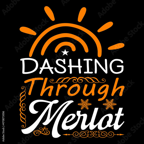 Dashing through merlot