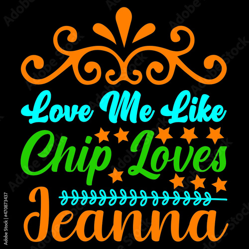 Love me like chip loves deanna