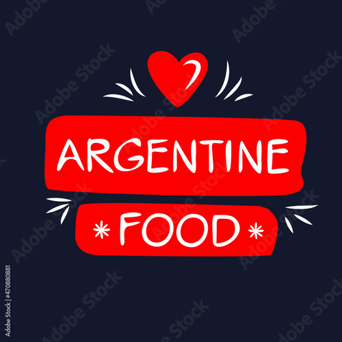 Creative (Argentine food) logo, sticker, badge, label, vector illustration.