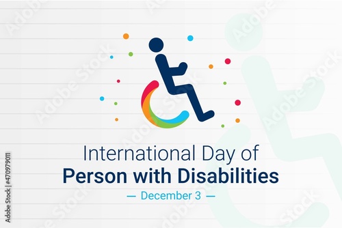 Illustration vector graphic of International Day of Person with Disabilities. The illustration is Suitable for banners, flyers, stickers, Card, etc. 