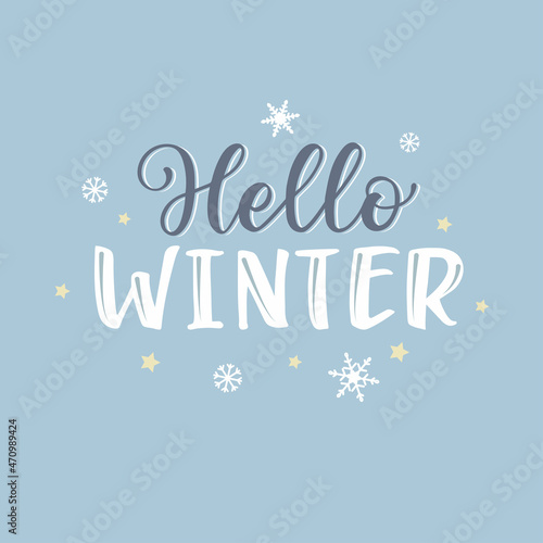 Vector lettering illustration of "Hello Winter" handwritten inscription. Winter logos and emblems for invitations, greeting cards, prints and posters. Hand drawn winter inspiration phrase. 