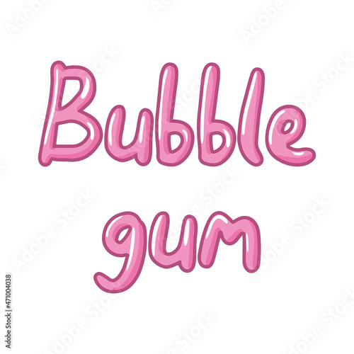 Chewing gum vector text illustration. Funny pink lettering bubble gum on white, pink letters, candy funny lettering