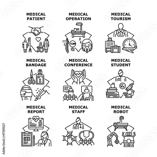 Medical Tourism Set Icons Vector Illustrations. Medical Tourism And Report On Conference, Medicine Hospital Staff And Futuristic Robot, Patient Operation And Bandage Black Illustration