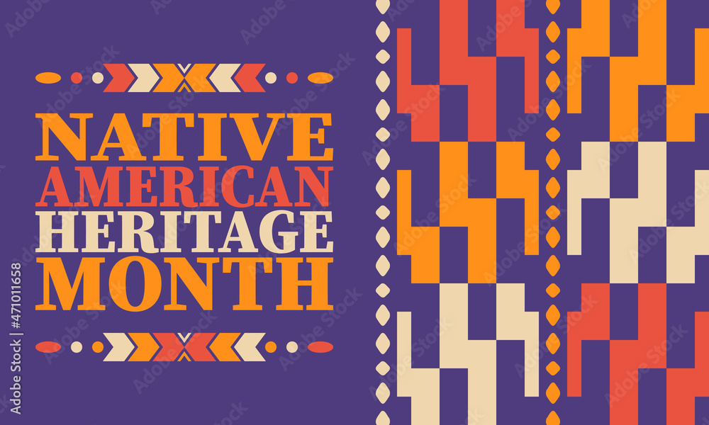 Fototapeta premium Native American Heritage Month. American Indian culture. Celebrate annual in in November in United States. Tradition Indian pattern. Poster and banner. Vector authentic ornament, ethnic illustration