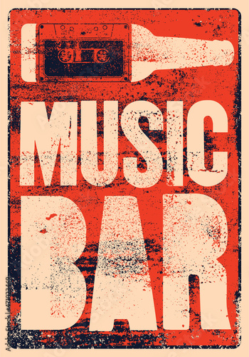 Music Bar typographic grunge style poster design with beer bottle and audio cassette. Retro vector illustration.