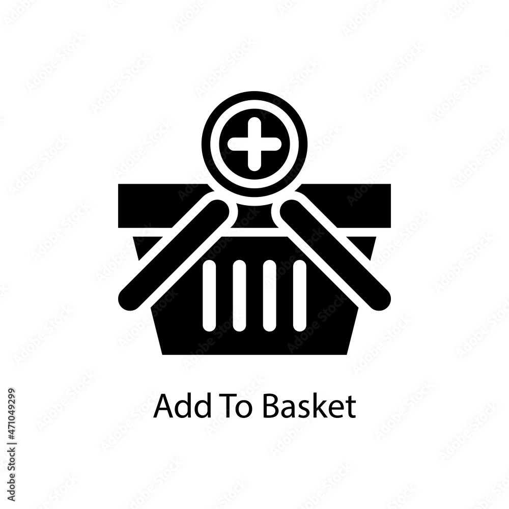Add To Basket vector Solid Icon Design illustration. Web And Mobile Application Symbol on White background EPS 10 File