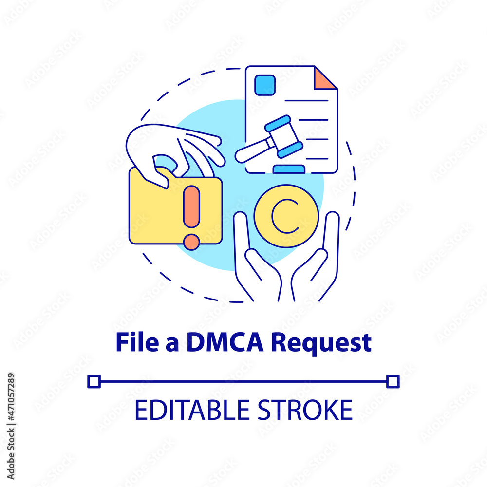 File DMCA request concept icon. Content protection abstract idea thin line illustration. Pirated materials takedown process. Legal liability. Vector isolated outline color drawing. Editable stroke