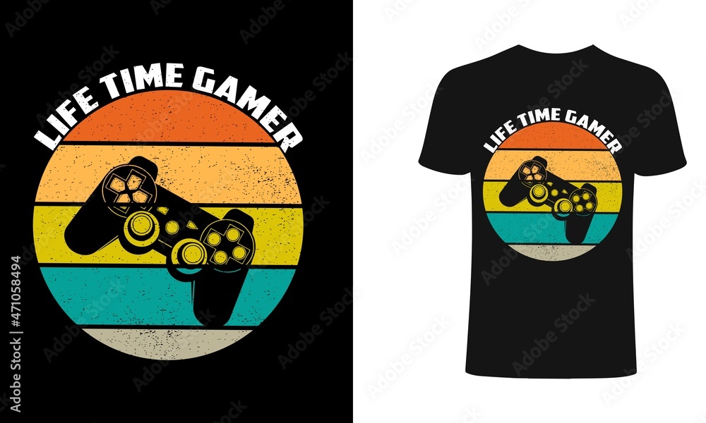 Life time gamer T shirt design, vector, element, apparel, template, typography, vintage, eps 10,gamer t shirt. Life time gamer T shirt design, vector, element, apparel, template, typography, vintage, eps 10,gamer t shirt.