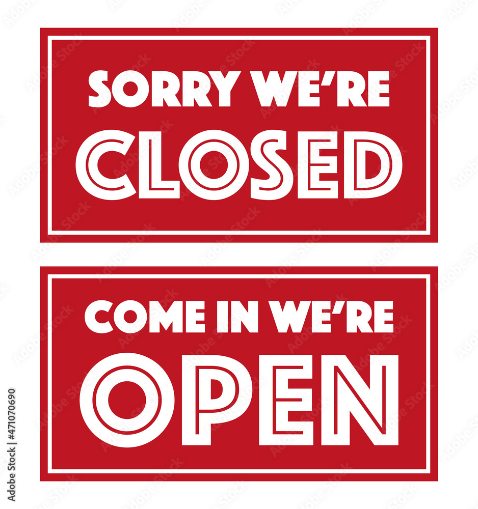 open and closed door signs for store, sorry we are closed, come in we are open
