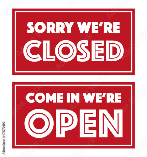 open and closed door signs for store, sorry we are closed, come in we are open