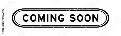 Grunge black coming soon word rubber seal stamp on white background