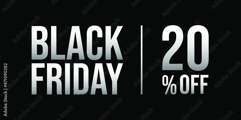 20 off black friday sale, white and silver, gray, in a black background