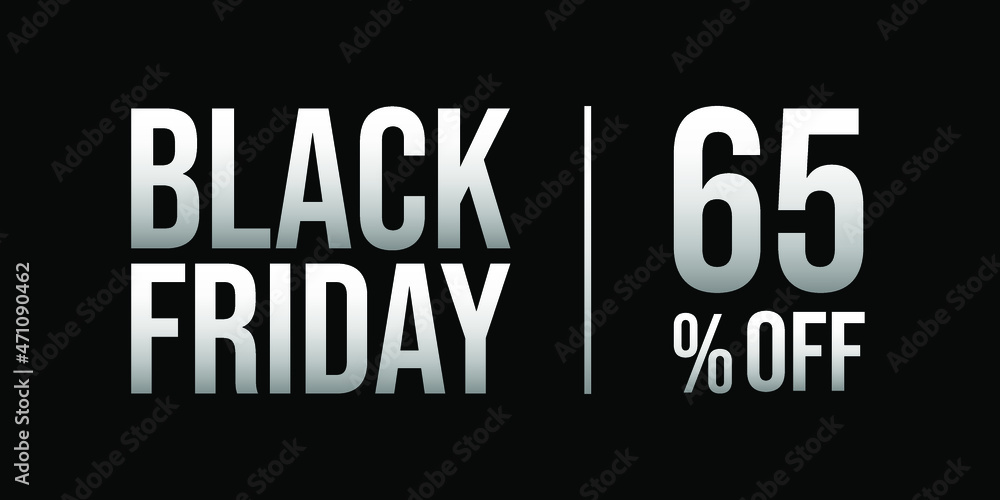 65 off black friday sale, white and silver, gray, in a black background