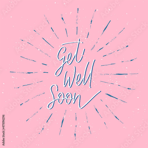 Get well soon hand lettering with sunburst lines