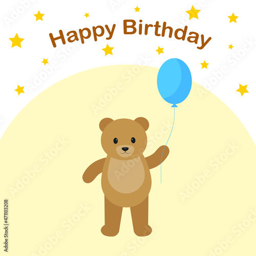 It is a birthday card with a cute teddy bear.