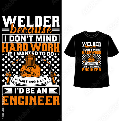 t shirt, t shirt template, t shirt typography, welder t shirt, welder t shirt design, welding tools, welding equipments, background, grunge effect, texture.