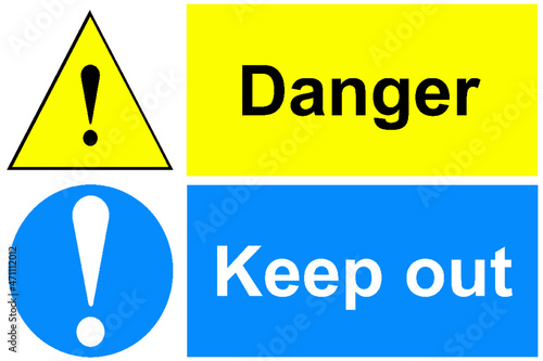 Dangerous area keep out of this area sign