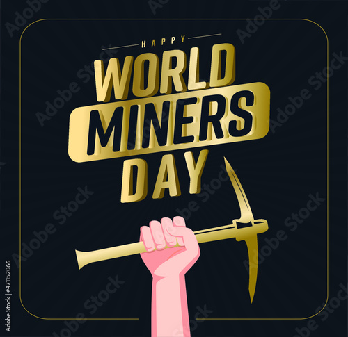 Happy World Miners Day 4 December. Concept Design.