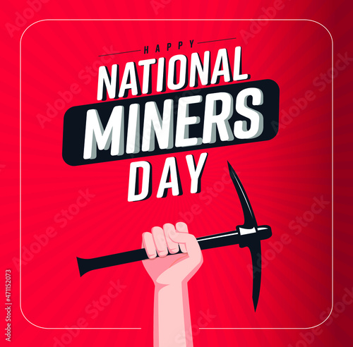 Happy National Miners Day. Holiday Concept Design.