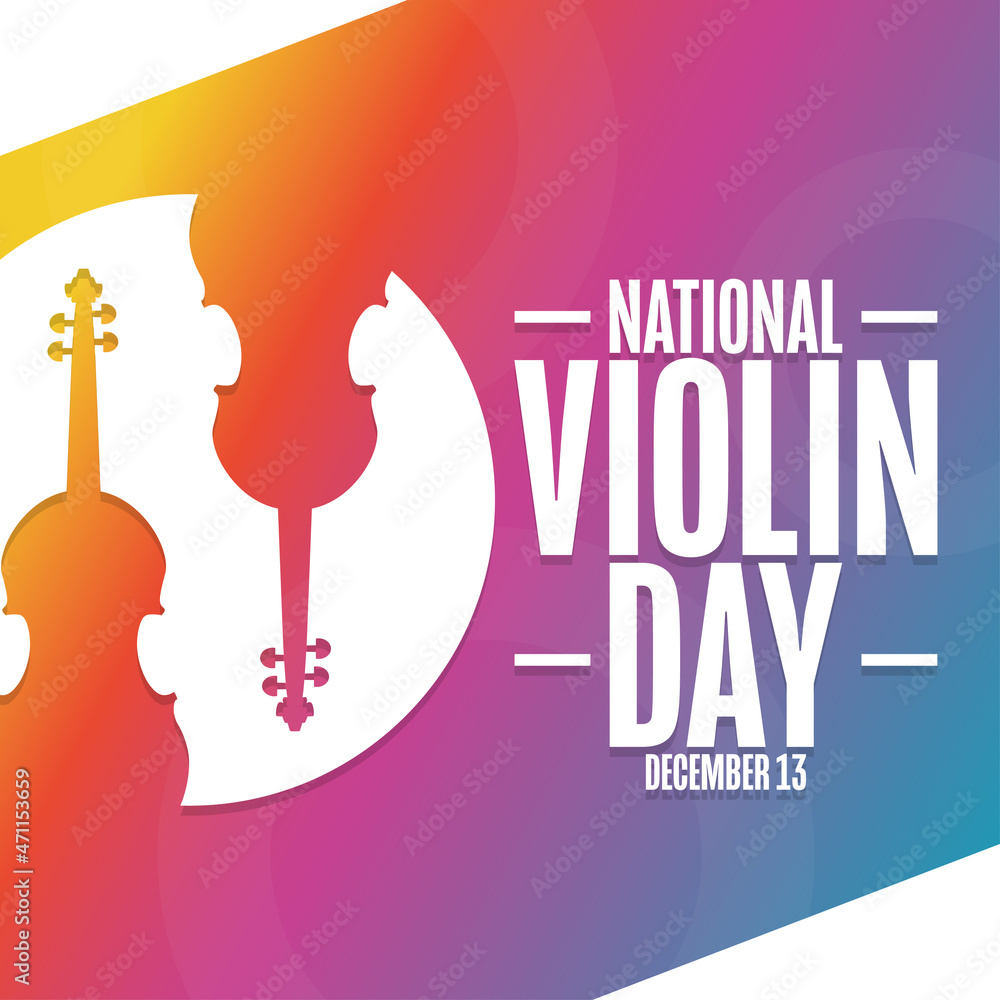 National Violin Day. December 13. Holiday concept. Template for background, banner, card, poster with text inscription. Vector EPS10 illustration. National Violin Day. December 13. Holiday concept. Template for background, banner, card, poster with text inscription. Vector EPS10 illustration.