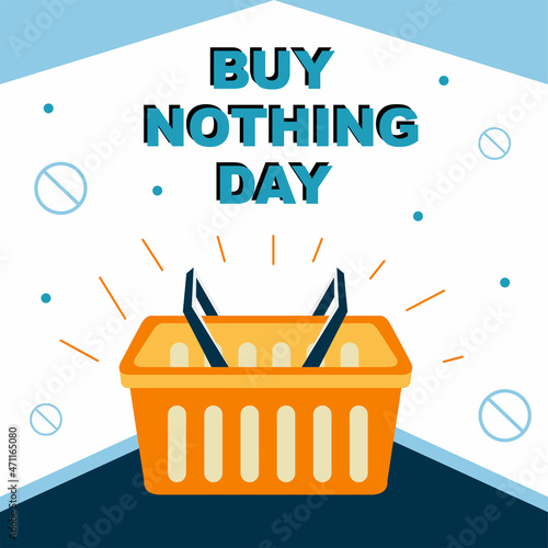 Buy Nothing Day banner. Set of flat backgrounds for social media, stories, banners, invitation card, poster, greeting card. Vector illustration.